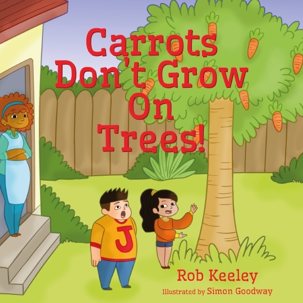 Carrots Dont Grow On Trees will be published in November
